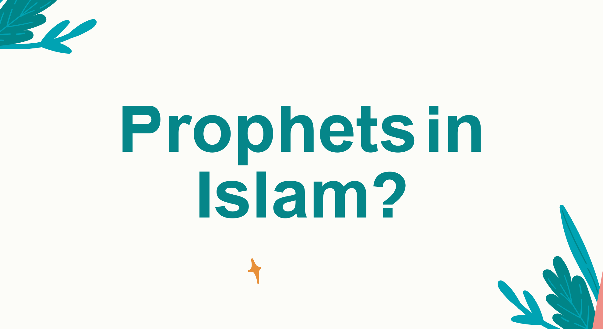 A simple image with the text, Prophets in Islam