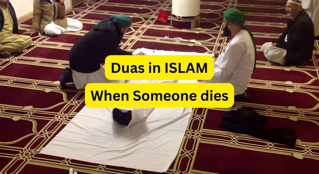 This picture showing Duas in ISLAM When someone dies